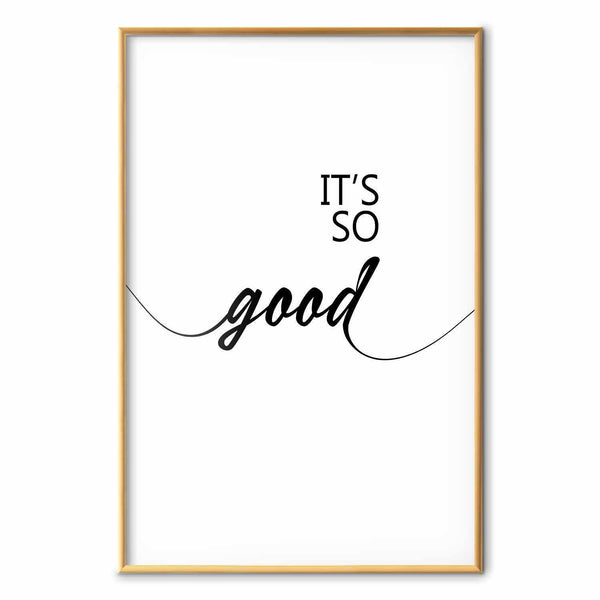 Poster - It's So Good