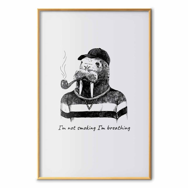 Poster - I'm Not Smoking I'm Breathing