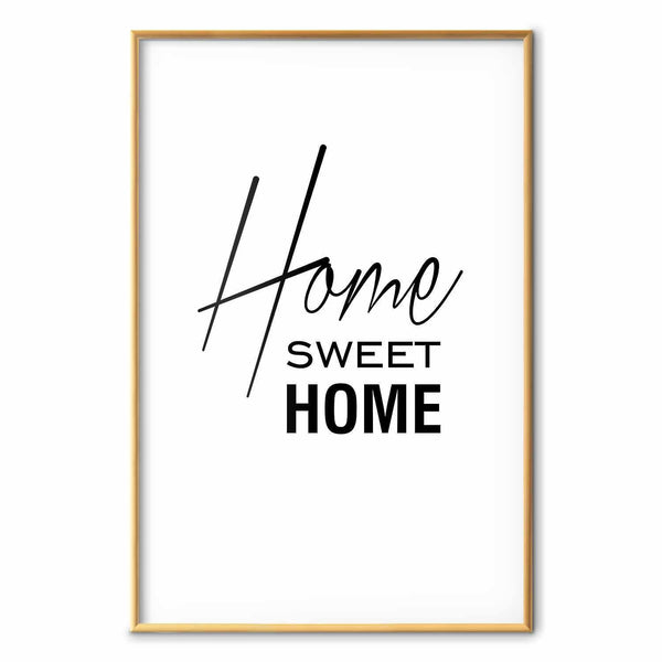 Poster - Black and White: Home Sweet Home