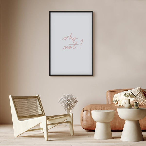 Quadro - Why Not? (1 Part) Vertical