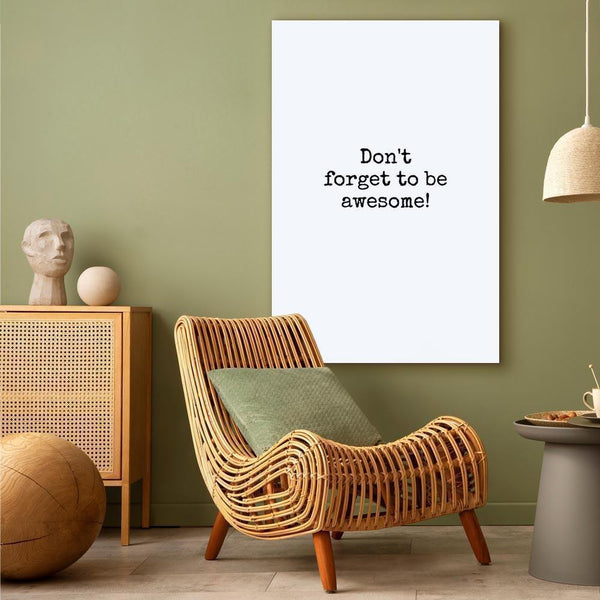 Quadro - Don't Forget to Be Awesome! (1 Part) Vertical