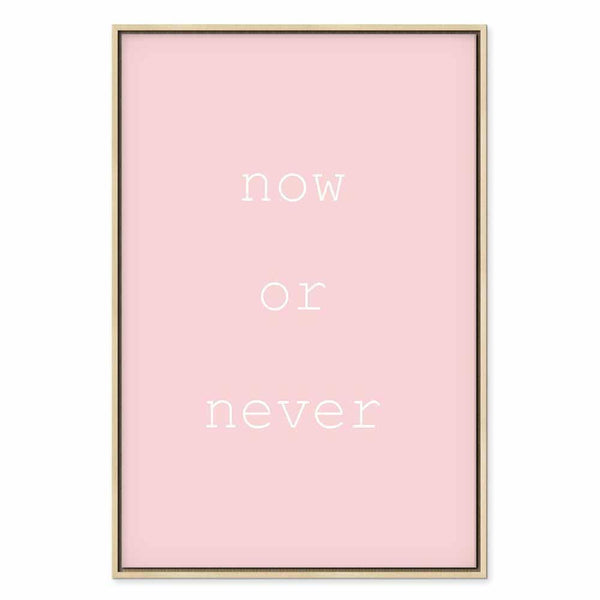 Quadro - Now or Never (1 Part) Vertical