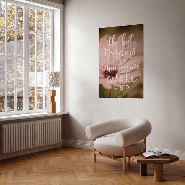 Poster - The Best Dreams Happen When You Are Awake