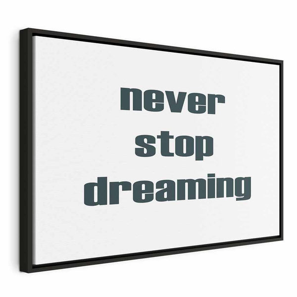 Quadro - Never Stop Dreaming (1 Part) Wide