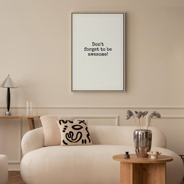 Quadro - Don't Forget to Be Awesome! (1 Part) Vertical