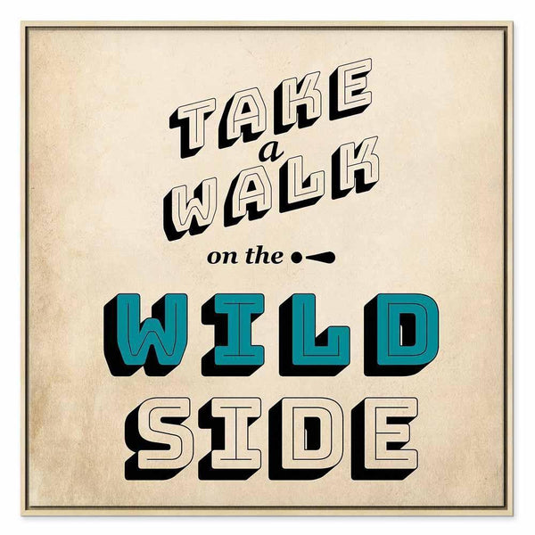 Quadro - Take Walk on the Wild Side (1 Part) Square