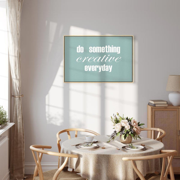 Quadro - Do Something Creative Everyday (1 Part) Wide