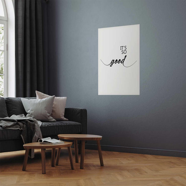 Poster - It's So Good
