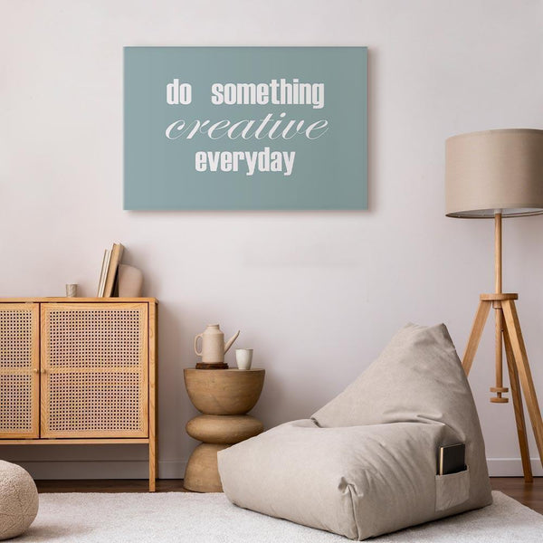 Quadro - Do Something Creative Everyday (1 Part) Wide