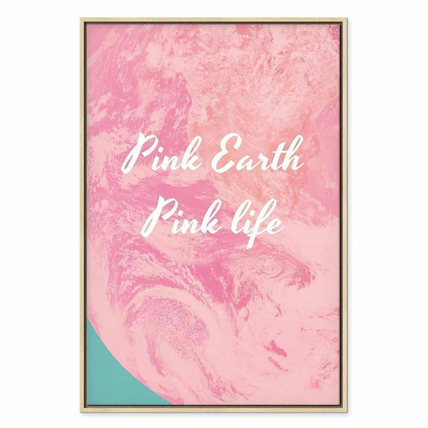 Quadro - Pink Earth, Pink Life (1 Part) Vertical