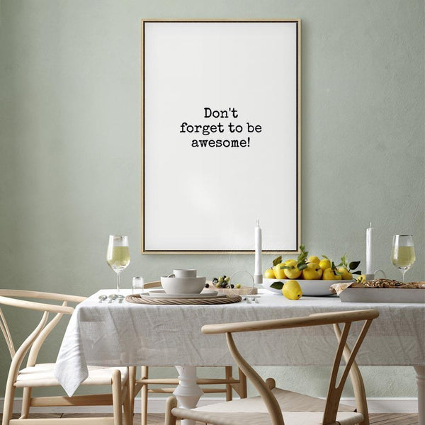 Quadro - Don't Forget to Be Awesome! (1 Part) Vertical