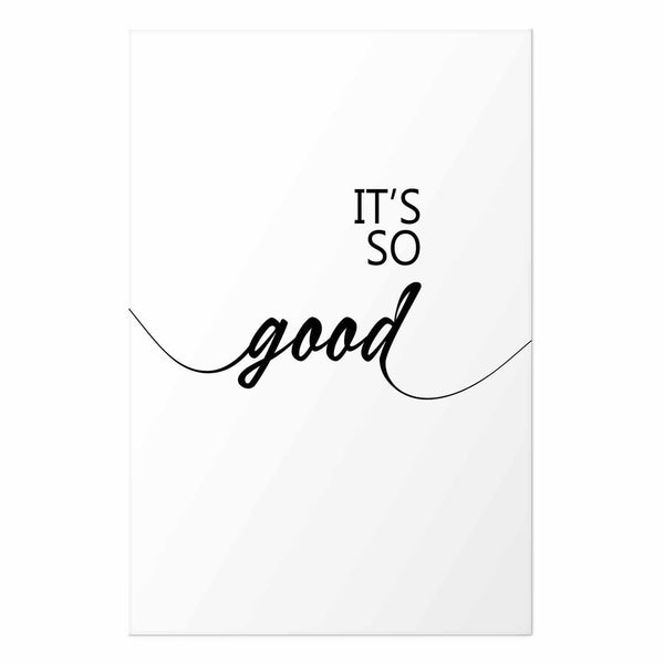 Poster - It's So Good