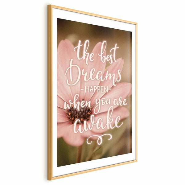 Poster - The Best Dreams Happen When You Are Awake
