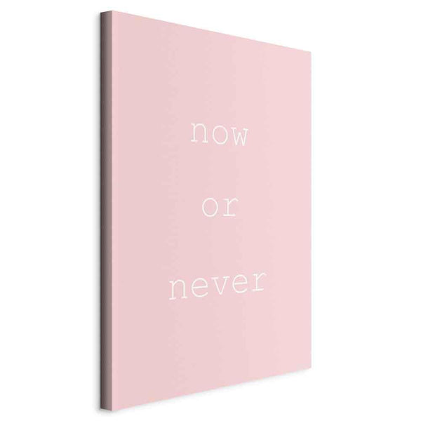 Quadro - Now or Never (1 Part) Vertical