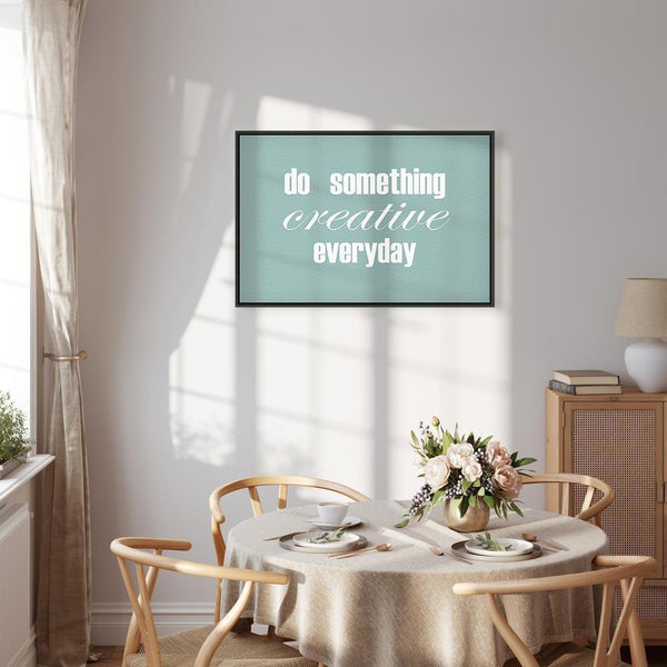 Quadro - Do Something Creative Everyday (1 Part) Wide