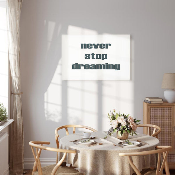 Quadro - Never Stop Dreaming (1 Part) Wide