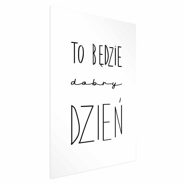 Poster - It Will Be a Good Day