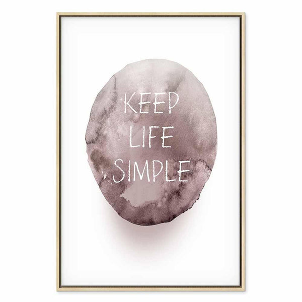 Quadro - Keep Life Simple (1 Part) Vertical