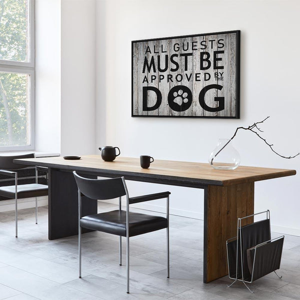 Quadro - All Guests Must Be Approved by the Dog (1 Part) Wide