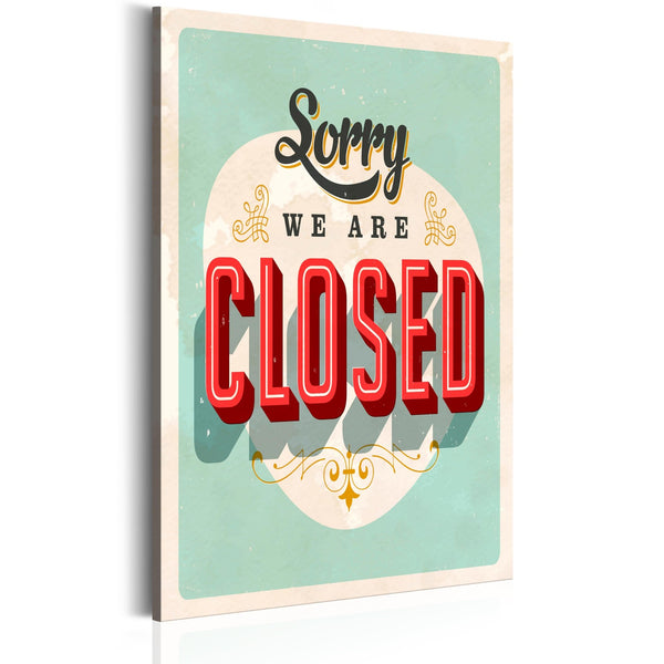 Quadro - Sorry we are closed