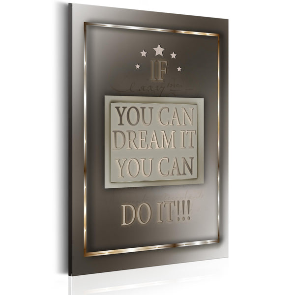 Quadro - Frasi motivazionali - If You Can Dream It